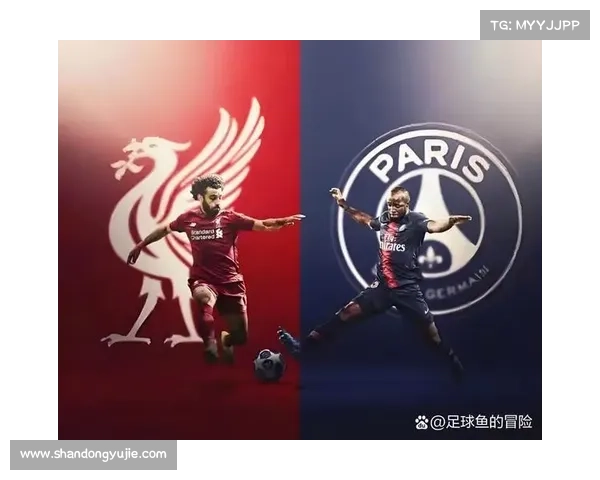 深入解析巴黎圣日耳曼欧冠征程中的五大关键因素全景深度解读指南